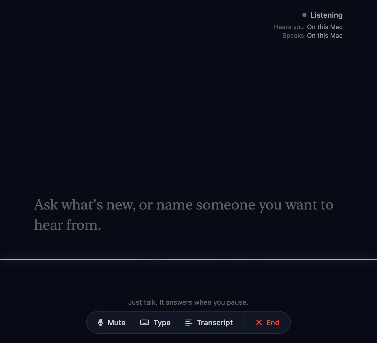 SecondSight listening, prompting 'Ask what's new, or name someone you want to hear from'